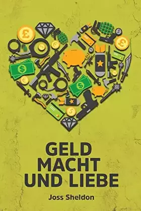 Couverture du produit · Geld Macht und Liebe