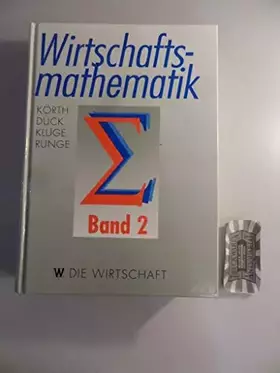 Couverture du produit · Wirtschaftsmathematik, in 2 Bdn., Bd.2