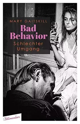 Couverture du produit · Bad Behavior. Schlechter Umgang: Storys