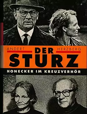 Couverture du produit · Der Sturz: Honecker im Kreuzverhör