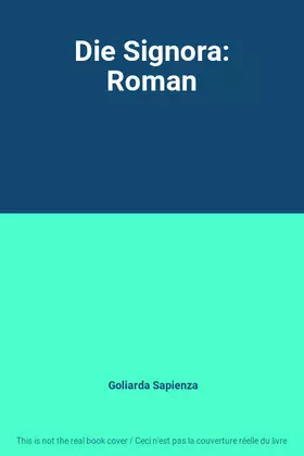 Couverture du produit · Die Signora: Roman