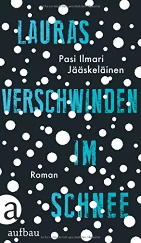 Couverture du produit · Lauras Verschwinden im Schnee: Roman