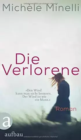Couverture du produit · Die Verlorene: Die Geschichte der Frieda Keller
