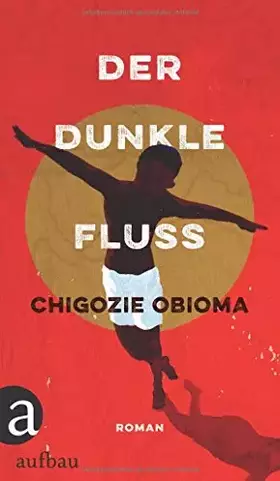 Couverture du produit · Der dunkle Fluss: Roman