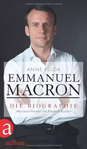 Couverture du produit · Emmanuel Macron: Die Biographie