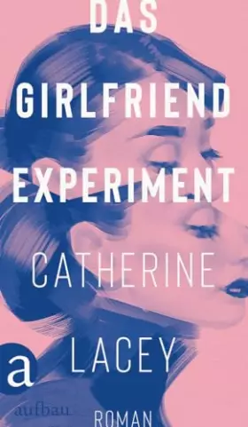 Couverture du produit · Das Girlfriend-Experiment: Roman