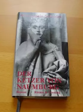 Couverture du produit · Der Ketzer von Naumburg