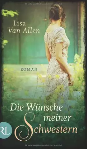 Couverture du produit · Die Wünsche meiner Schwestern: Roman
