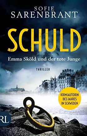 Couverture du produit · Schuld – Emma Sköld und der tote Junge: Thriller