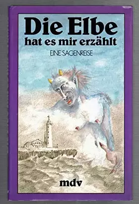 Couverture du produit · Die Elbe hat es mir erzählt