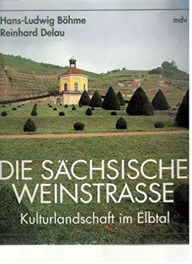 Couverture du produit · Die sächsische Weinstraße