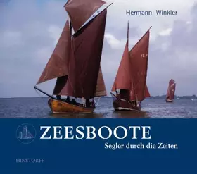 Couverture du produit · Zeesboote: Segler durch die Zeiten