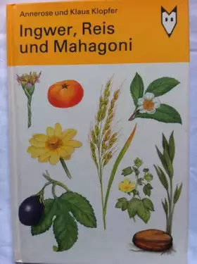 Couverture du produit · Ingwer, Reis und Mahagoni