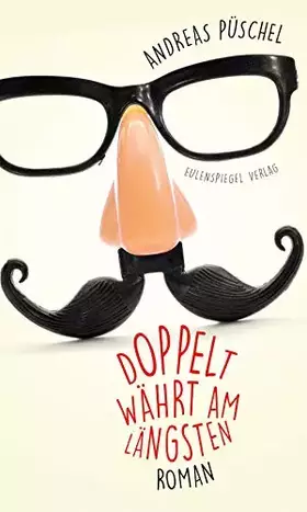 Couverture du produit · Doppelt währt am längsten: Roman