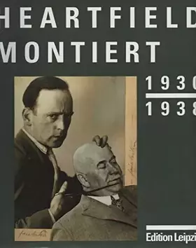 Couverture du produit · Heartfield montiert 1930 - 1938