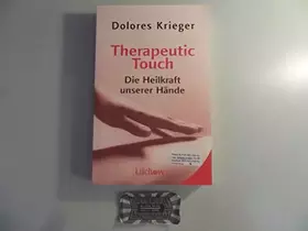 Couverture du produit · Therapeutic Touch: Die Heilkraft unserer Hände