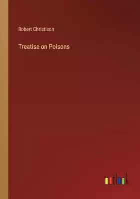 Couverture du produit · Treatise on Poisons