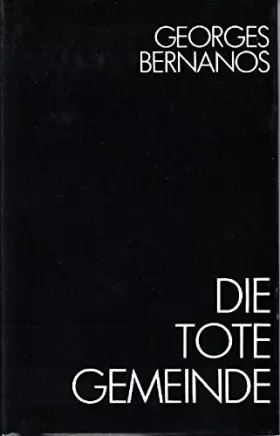 Couverture du produit · Die tote Gemeinde. Roman