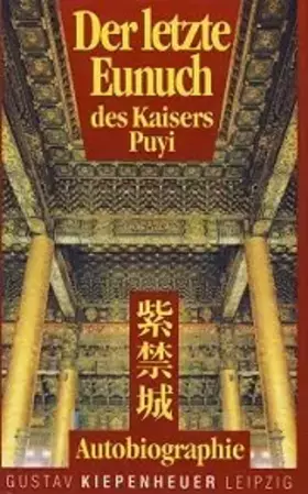 Couverture du produit · Der letzte Eunuch des Kaisers Puyi.