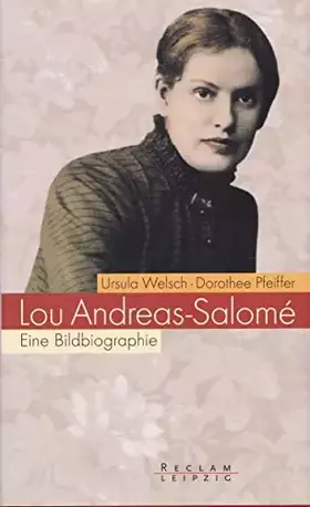 Couverture du produit · Lou Andreas-Salomé: Eine Bildbiographie