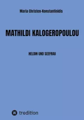 Couverture du produit · MATHILDI KALOGEROPOULOU: HELDIN UND SEEFRAU