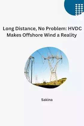 Couverture du produit · Long Distance, No Problem: HVDC Makes Offshore Wind a Reality: DE