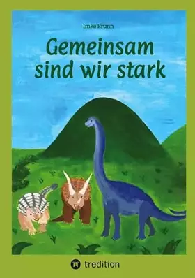 Couverture du produit · Gemeinsam sind wir stark: Dinofreundschaft