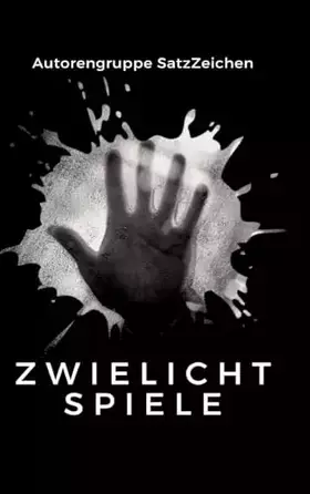 Couverture du produit · Zwielichtspiele: Textanthologie
