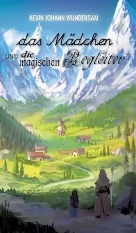 Couverture du produit · das Mädchen und die magischen Begleiter: DE