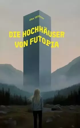 Couverture du produit · Die Hochhäuser von Futopia: DE