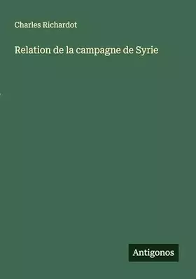 Couverture du produit · Relation de la campagne de Syrie