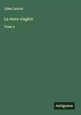 Couverture du produit · La rente viagère: Tome 2