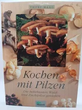Couverture du produit · Kochen mit Pilzen
