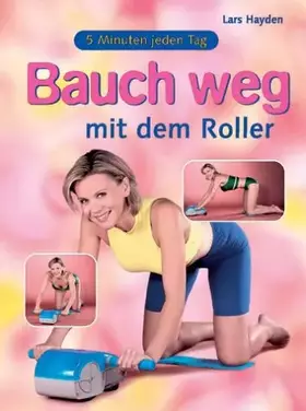 Couverture du produit · Bauch weg mit dem Roller