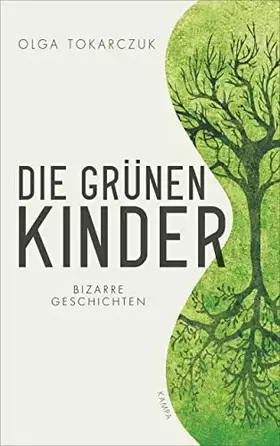 Couverture du produit · Die grünen Kinder: Bizarre Geschichten