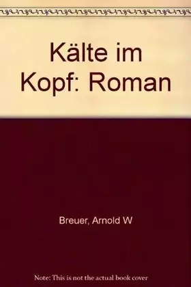 Couverture du produit · Kälte im Kopf: Roman
