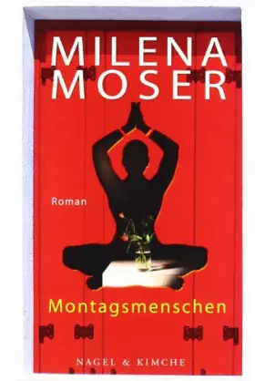 Couverture du produit · Moser, M: Montagsmenschen
