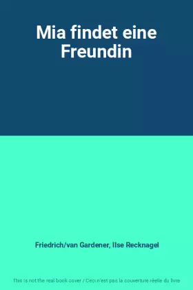 Couverture du produit · Mia findet eine Freundin