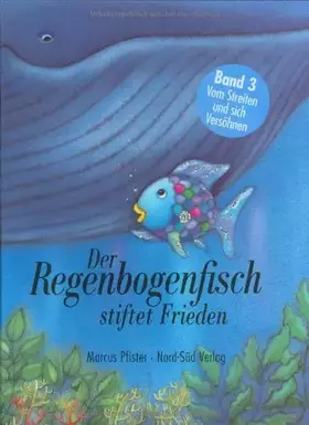 Couverture du produit · Regenbogenfisch Stiftet Frieden