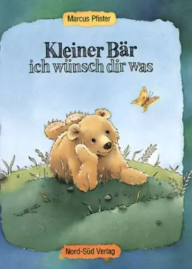 Couverture du produit · Kleiner Bär, ich wünsch dir was