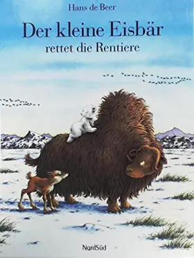 Couverture du produit · Der Kleine Eisbär rettet die Rentiere