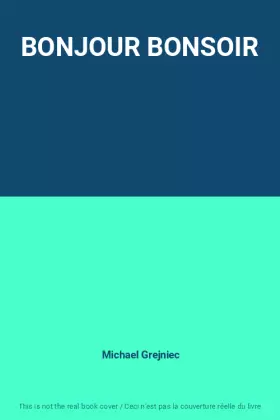 Couverture du produit · BONJOUR BONSOIR