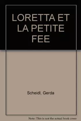 Couverture du produit · LORETTA ET LA PETITE FEE