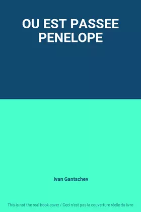 Couverture du produit · OU EST PASSEE PENELOPE
