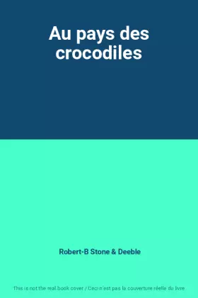 Couverture du produit · Au pays des crocodiles