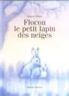 Couverture du produit · Flocon Le Petit Lapin Des Neiges