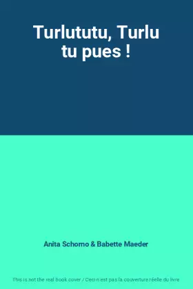 Couverture du produit · Turlututu, Turlu tu pues !