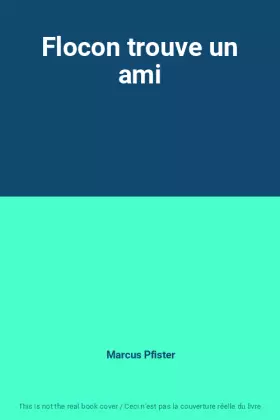 Couverture du produit · Flocon trouve un ami