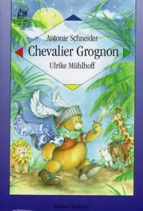 Couverture du produit · CHEVALIER GROGNON. Un rêve d'ourson