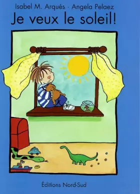 Couverture du produit · Je veux le soleil !
